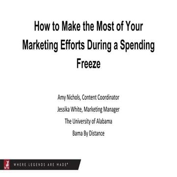 How to Make the Most of Your Marketing Efforts During a Spending Freeze
