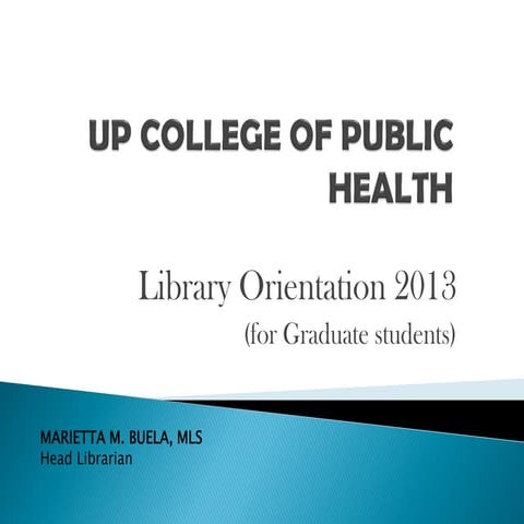 UP College of Public Health: a library orientation