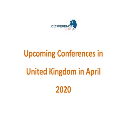 Upcoming Conferences in United Kingdom in April 2020