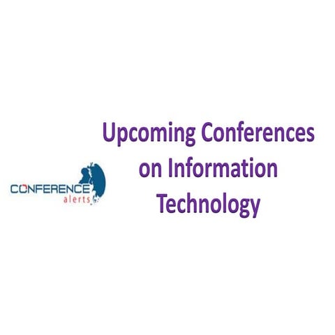 Upcoming conferences on information technology