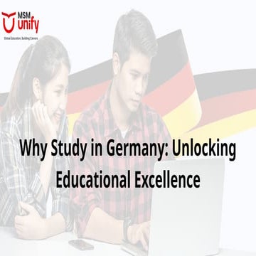 Why Study in Germany: Affordable Excellence in Education | PPTX