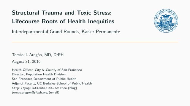 Structural Trauma and Toxic Stress: Lifecourse Roots of Health Inequities