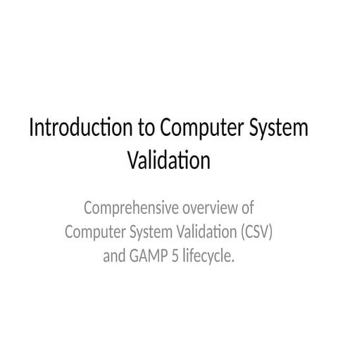 CSV - Computer System Validation | PDF