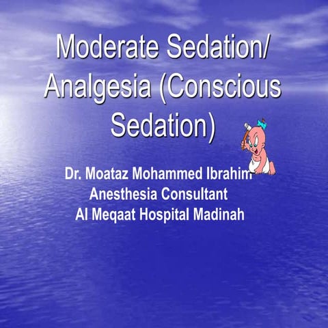 Updated conscious sedation course.ppt