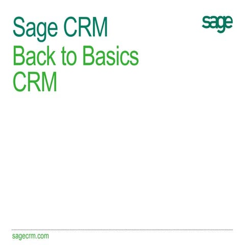 Back To Basics - Sage CRM