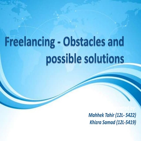 Obstacles and Solutions of Freelancing