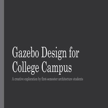 Updated_Gazebo_Design_Presentation1.pptx