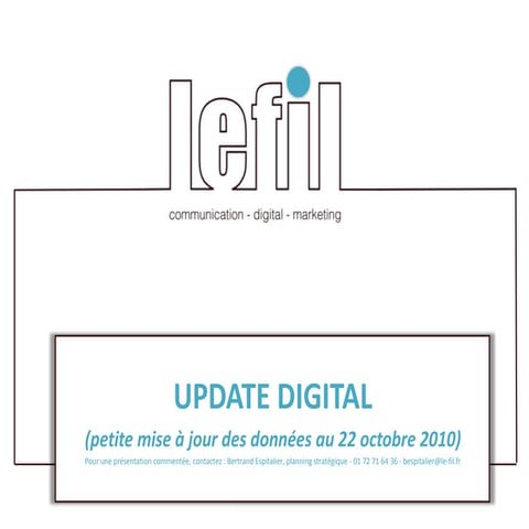 Update digital - le fil - 22.10.2010