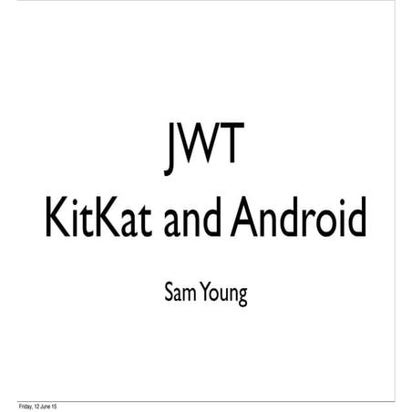 JWT Kit Kat Presentation | PDF