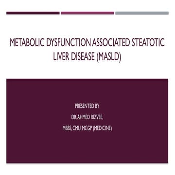 Metabolic dysfunction Associated Steatotic Liver Disease (MASLD).pptx