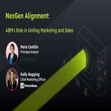 NexGen Alignment: ABM’s Role in Uniting Marketing and Sales