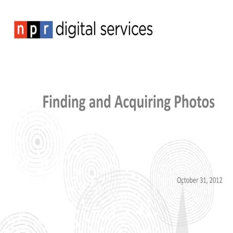 Finding and Acquiring Photos