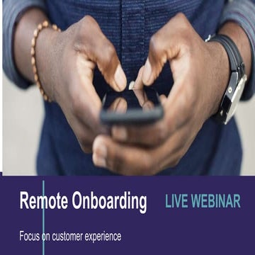 Remote Onboarding: Why You Need to Focus on Customer Experience | PPTX