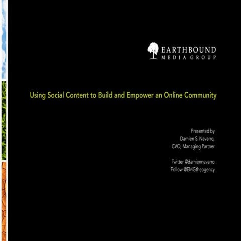 Using Social Content to Build and Empower an Online Ccommunity webinar 4.20.11