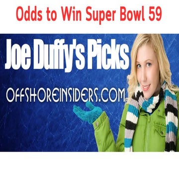Odds Who Will Win Super Bowl 59 in 2025 NFL Betting