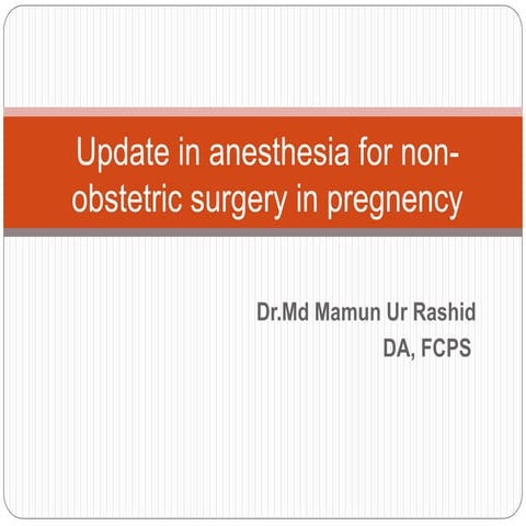 Update in anesthesia for non obstetric surgery in pregnency