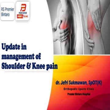 update in shoulder and knee pain by RS Premier Bintaro.pptx