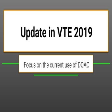 Update in vte 2019  focus on current use of doac