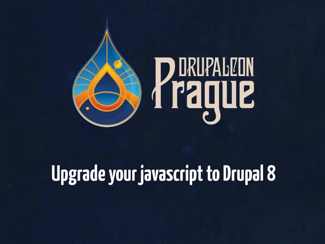 Upgrade your javascript to drupal 8