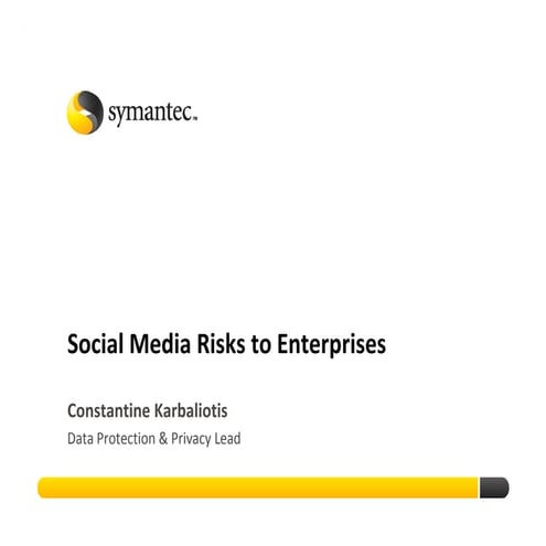 Update on enterprise social media risks 