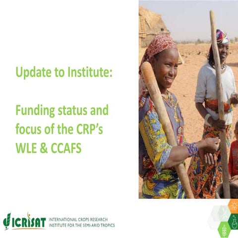 ICRISAT Global Planning Meeting 2019: Update on Funding status and focus of t...