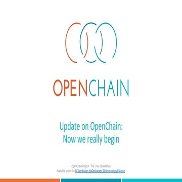 Update on OpenChain: now we really begin