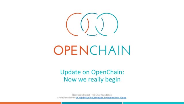 Update on OpenChain: now we really begin