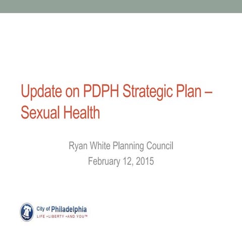 Update on PDPH Strategic Plan – Sexual Health