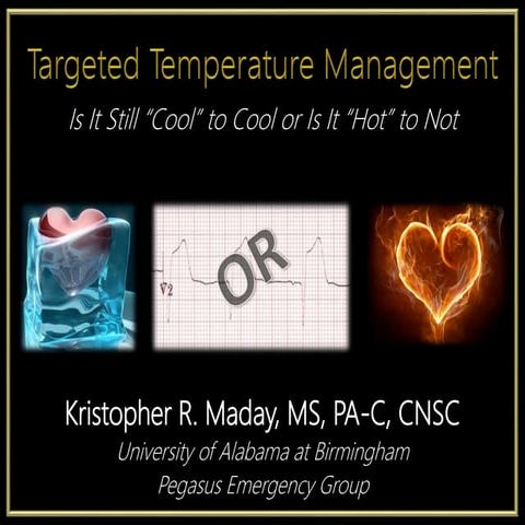 Update on Targeted Temperature Management