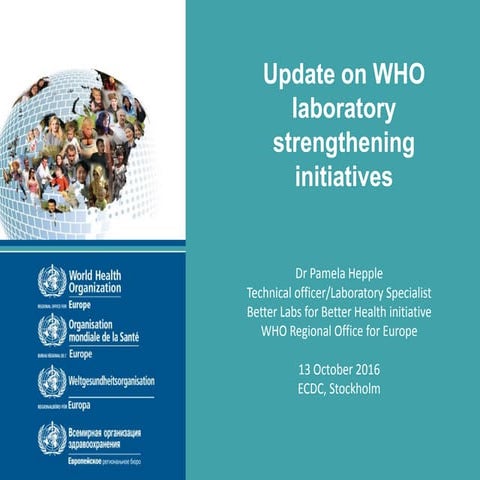 Update on who laboratory strengthening initiative