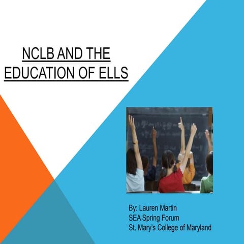 NCLB and the Education of ELLs