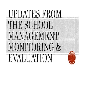 Updates from the school management monitoring &amp; evaluation