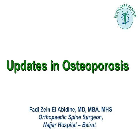 Updates on osteoporosis treatment