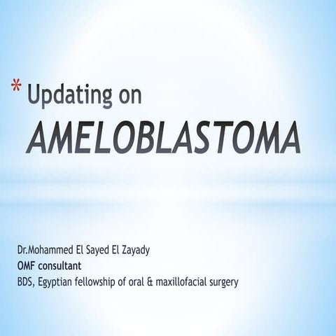 Updating on ameloblastoma