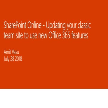Updating your classic team site to use new office 365 features   amit vasu
