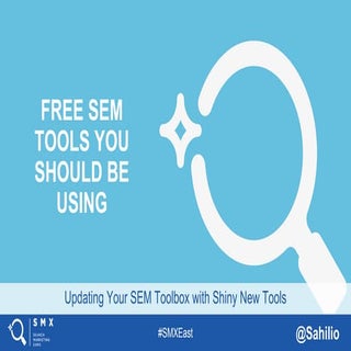 SMX East: Updating Your SEM Toolbox...
