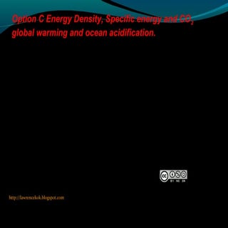Option C Energy Density, Specific E...