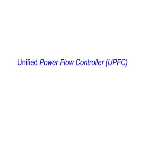 unified power flow controller in facts device