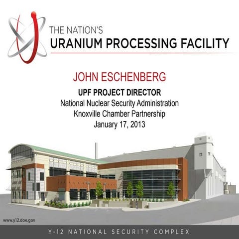 Uranium Processing Facility Presentation | PDF