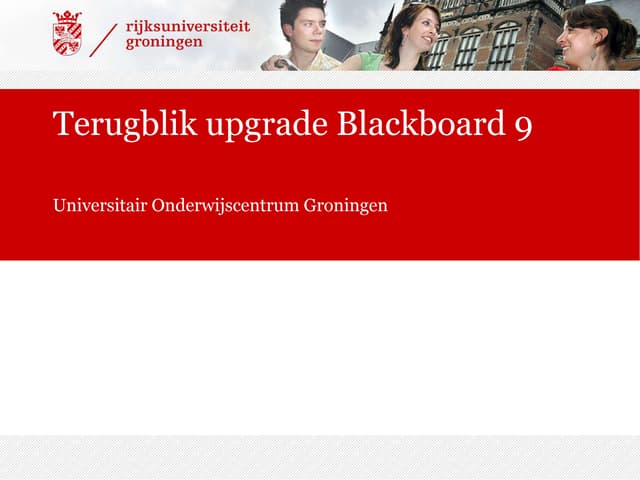 Upgrade Bb9 Ru Groningen