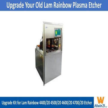 Upgrade kit for lam research lam rainbow 4420 4520 4620 4720 4400 4500 4600 4...