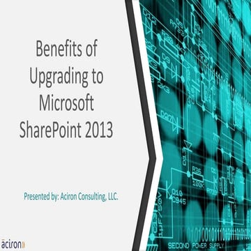 Benefits of Upgrading to SharePoint 2013