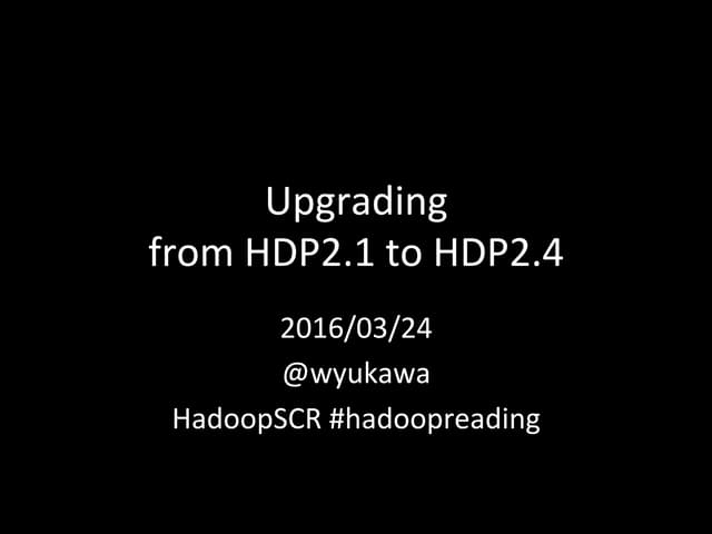 Upgrading from-hdp-21-to-hdp-24