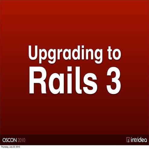 Upgrading to Rails 3