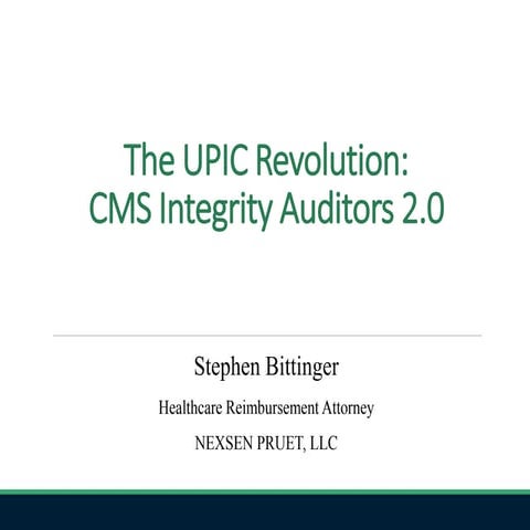 UPIC Revolution: CMS Integrity Auditors 2.0
