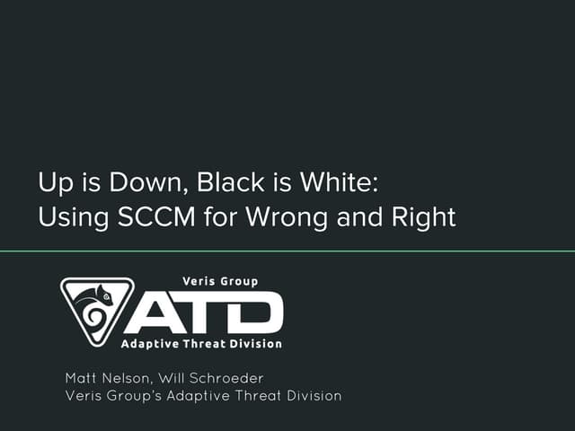 Up is Down, Black is White: Using SCCM for Wrong and Right