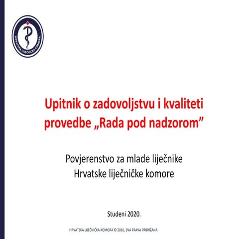 Upitnik o zadovoljstvu i kvaliteti provedbe "Rada pod nadzorom"