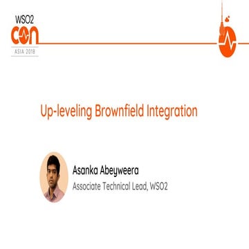 Upleveling Brownfield Integration