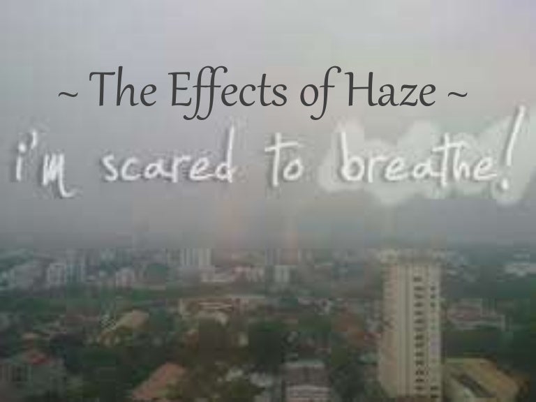 Haze