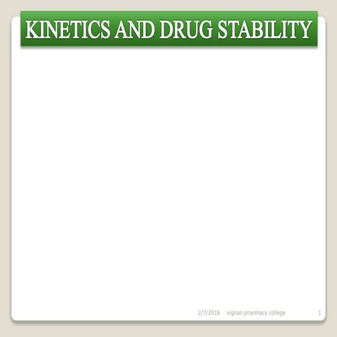 kinetics and drug stability 